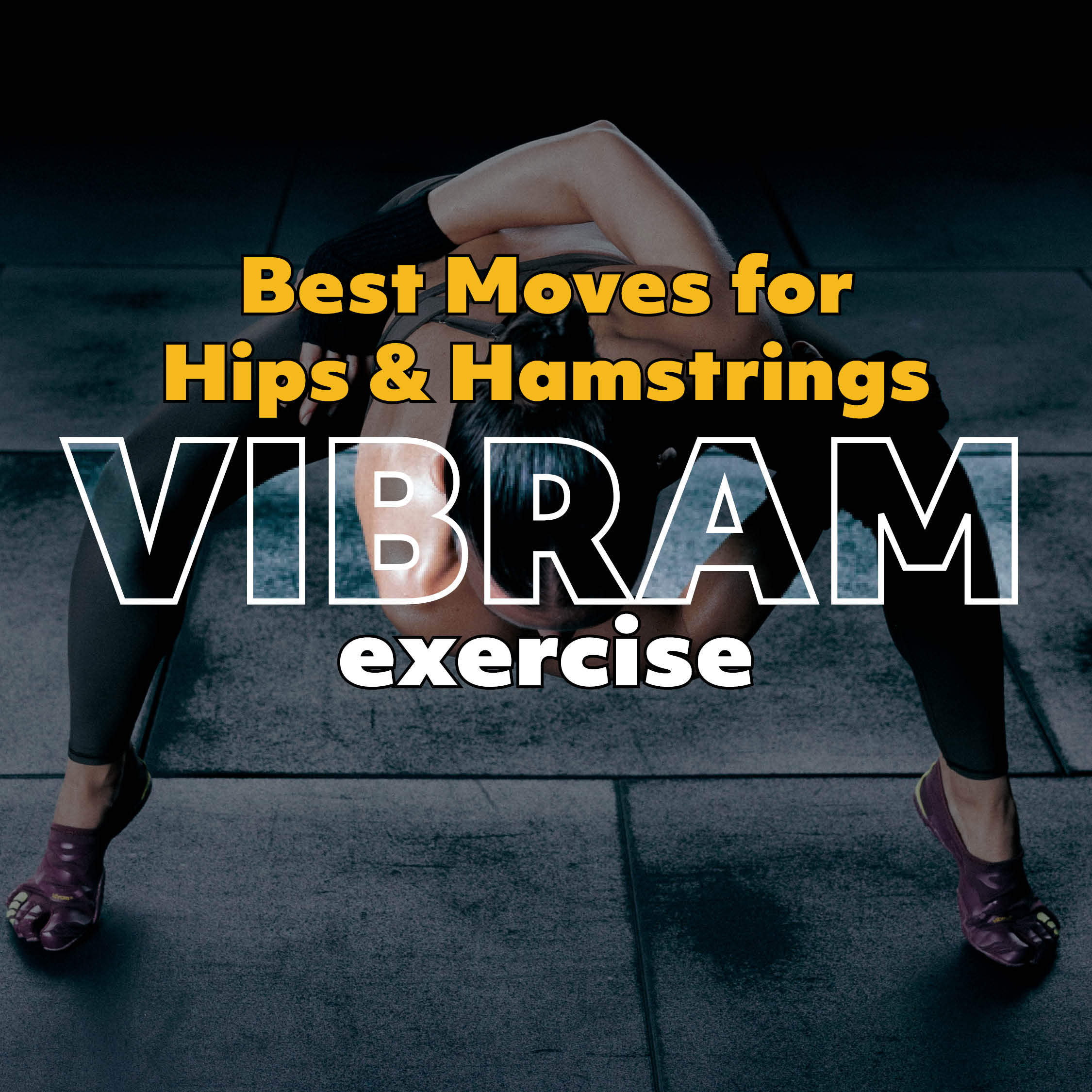 The best exercise for hips and hamstrings